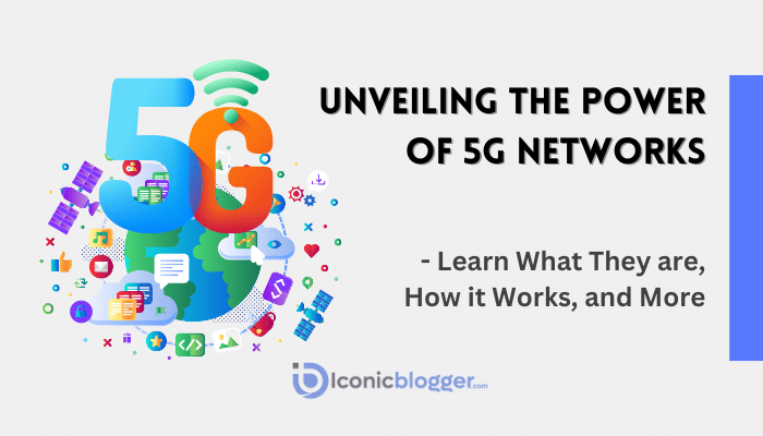 Unveiling the Power of 5G Networks